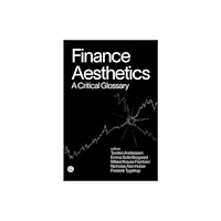 Goldsmiths, University of London Finance Aesthetics (inbunden, eng)