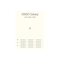 And Other Stories DMZ Colony (häftad, eng)