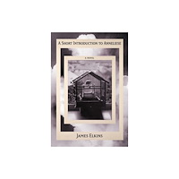 Unnamed Press A Short Introduction to Anneliese (inbunden, eng)