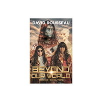 Ozark Mountain Publishing Beyond Our World, Book 2 - Exolition (häftad, eng)