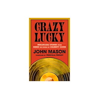 Unnamed Press Crazy Lucky (inbunden, eng)