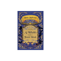 Crossed Crow Books A Witch's Guide to Fetch Work (häftad, eng)