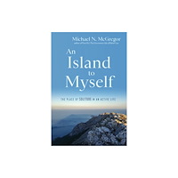 Monkfish Book Publishing Company An Island to Myself (häftad, eng)
