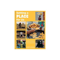 Potter/Ten Speed/Harmony/Rodale Setting a Place for Us (inbunden, eng)