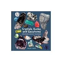 Potter/Ten Speed/Harmony/Rodale Crystals, Rocks, and Gemstones (inbunden, eng)