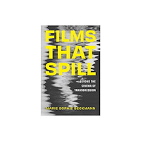 Rutgers University Press Films That Spill (häftad, eng)