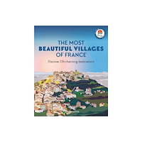Editions Flammarion The Most Beautiful Villages of France (häftad, eng)