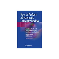 Springer International Publishing AG How to Perform a Systematic Literature Review (häftad, eng)