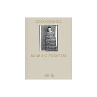 Hatje Cantz Coco Chanel: Roaring Twenties (inbunden, eng)