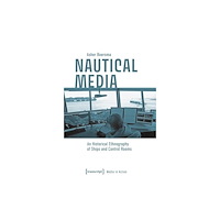 Transcript Verlag Nautical Media (häftad, eng)