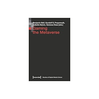 Transcript Verlag Gaming the Metaverse (häftad, eng)