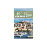 The Urban Explorer Only in Marseille (häftad, eng)