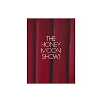 Levy Gorvy Dayan Jenna Gribbon: The Honeymoon Show! (häftad, eng)