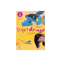 Sociedad General Espanola de Libreria Superdrago 1 - Libro del alumno (häftad, spa)