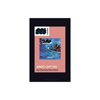 Bloomsbury Publishing PLC The Avalanches' Since I Left You (häftad, eng)