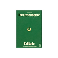 Luster Publishing The Little Book of Solitude (häftad, eng)