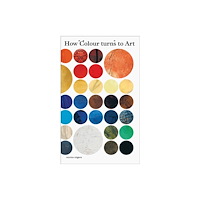 Uitgeverij de Kunst From Colour to Art (häftad, eng)