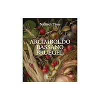 Hannibal Books Arcimboldo, Bassano, Bruegel (inbunden, eng)