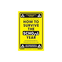 HarperCollins Publishers How to Survive the School Year (häftad, eng)