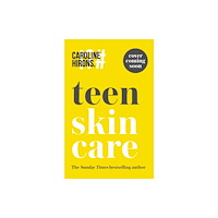 HarperCollins Publishers Teen Skincare (inbunden, eng)