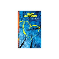 HarperCollins Publishers The Forest Is the Path (inbunden, eng)
