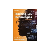 Oxford University Press Australia Teaching with Technologies (häftad, eng)