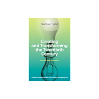 Oxford University Press Inc Creating and Transforming the Twentieth Century, Revised and Expanded (inbunden, eng)
