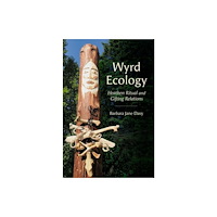 Oxford University Press Inc Wyrd Ecology (häftad, eng)