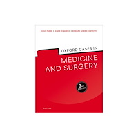 Oxford University Press Oxford Cases in Medicine and Surgery (häftad, eng)