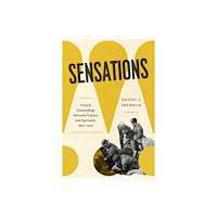 The university of chicago press Sensations (inbunden, eng)