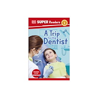 Dorling Kindersley Ltd DK Super Readers Level 1 A Trip to the Dentist (häftad, eng)