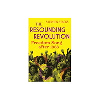 University of illinois press The Resounding Revolution (häftad, eng)