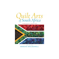 Indiana university press Quilt Arts of South Africa (inbunden, eng)