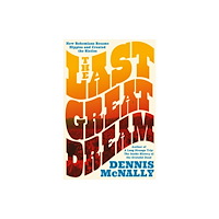 Little, Brown & Company The Last Great Dream (inbunden, eng)