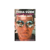 Faber & Faber Thom Gunn: A Cool Queer Life (häftad, eng)