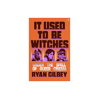 Faber & Faber It Used to be Witches (inbunden, eng)