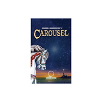 Samuel French Ltd Rodgers & Hammerstein's Carousel (häftad, eng)