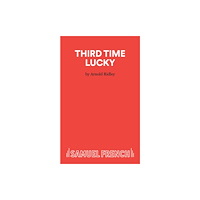 Samuel French Ltd Third Time Lucky (häftad, eng)