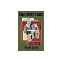 Random House USA Inc From These Roots (inbunden, eng)