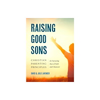Random House USA Inc Raising Good Sons (häftad, eng)
