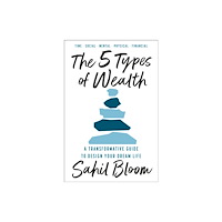 Random House Publishing Group 5 Types of Wealth (häftad, eng)