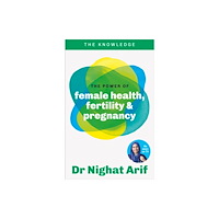Octopus publishing group The Power of Female Health, Fertility & Pregnancy (häftad, eng)