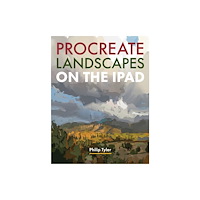 The Crowood Press Ltd Procreate Landscapes on the iPad (häftad, eng)