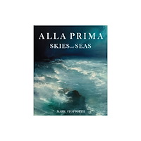 The Crowood Press Ltd Alla Prima Skies and Seas (häftad, eng)