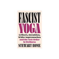 Pluto Press Fascist Yoga (häftad, eng)