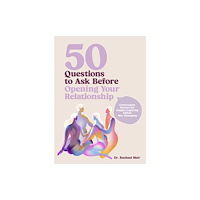 Quarto Publishing Group USA Inc 50 Questions to Ask Before Opening Your Relationship (inbunden, eng)