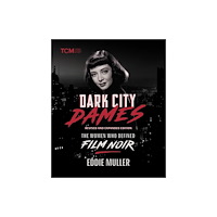 Running Press,U.S. Dark City Dames (inbunden, eng)