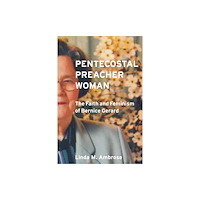 University of british columbia press Pentecostal Preacher Woman (häftad, eng)