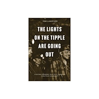 University of british columbia press The Lights on the Tipple Are Going Out (häftad, eng)