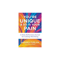 Firefly Books Ltd You're Unique and So Is Your Pain (häftad, eng)